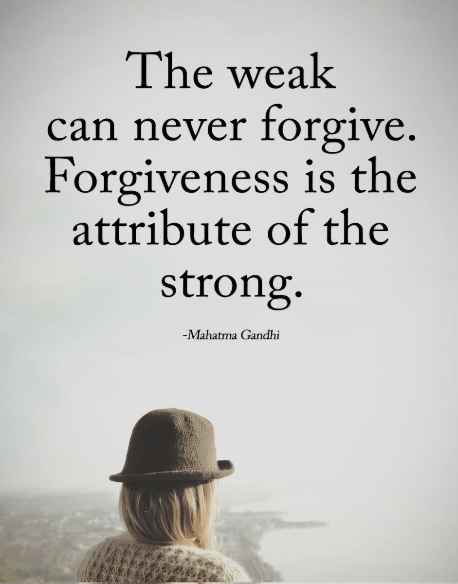 RaulWever's tweet photo. The weak can never forgive. Forgiveness is the attribute of the strong."
~ Mahatma Gandhi ✍️
#ThinkBIGSundayWithMarsha #achivement #fearless #life https://t.co/2oOpEvglT3
