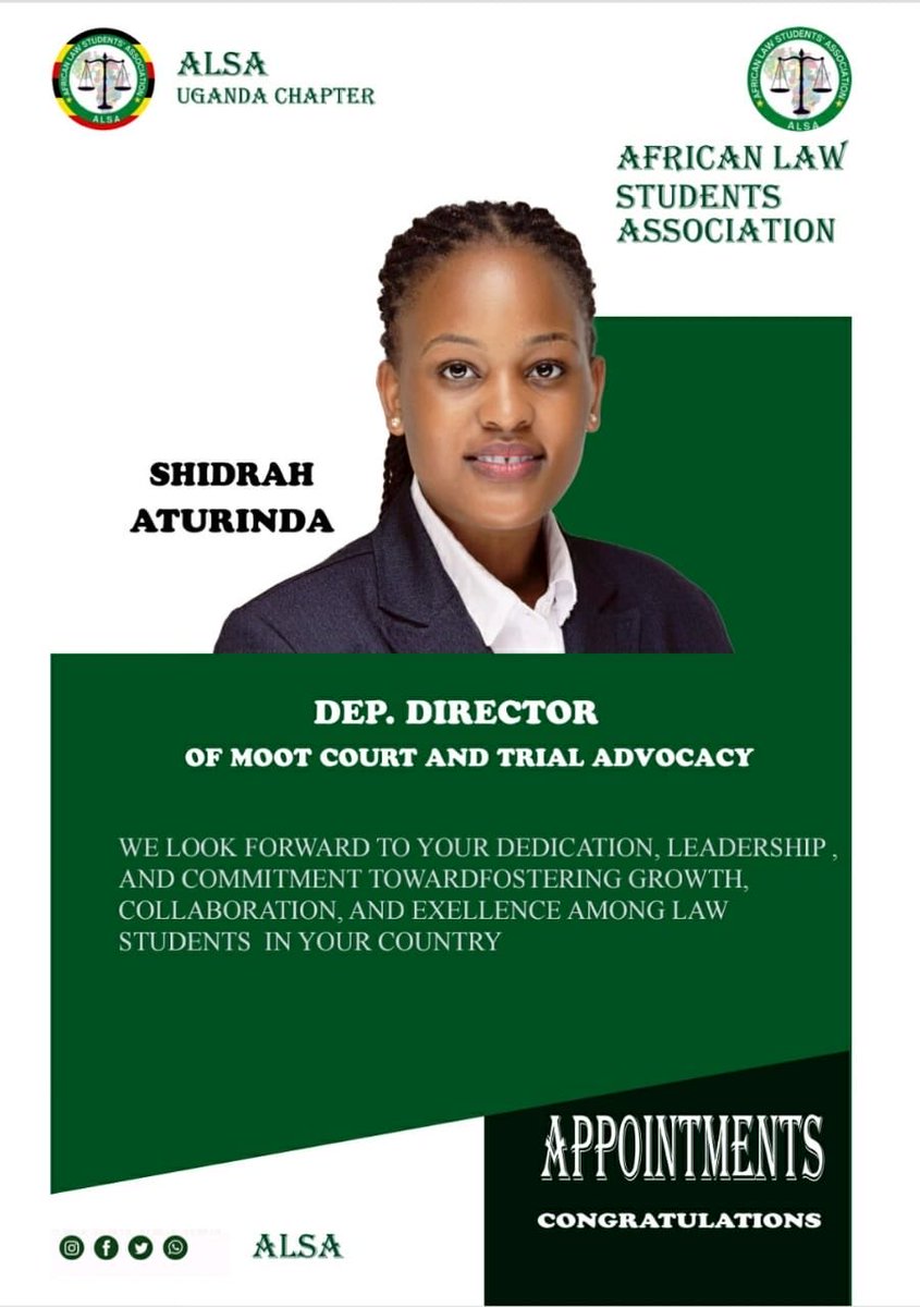 ALSA_Ug's tweet photo. ALSA Uganda chapter congratulates Ms Shidrah Aturinda upon her appointment as Deputy country Director of Moot court and Trial Advocacy. She brings exceptional dedication and skill to this position. ALSA uganda is fully confident that her leadership will inspire our members. https://t.co/WE0z28LLTA