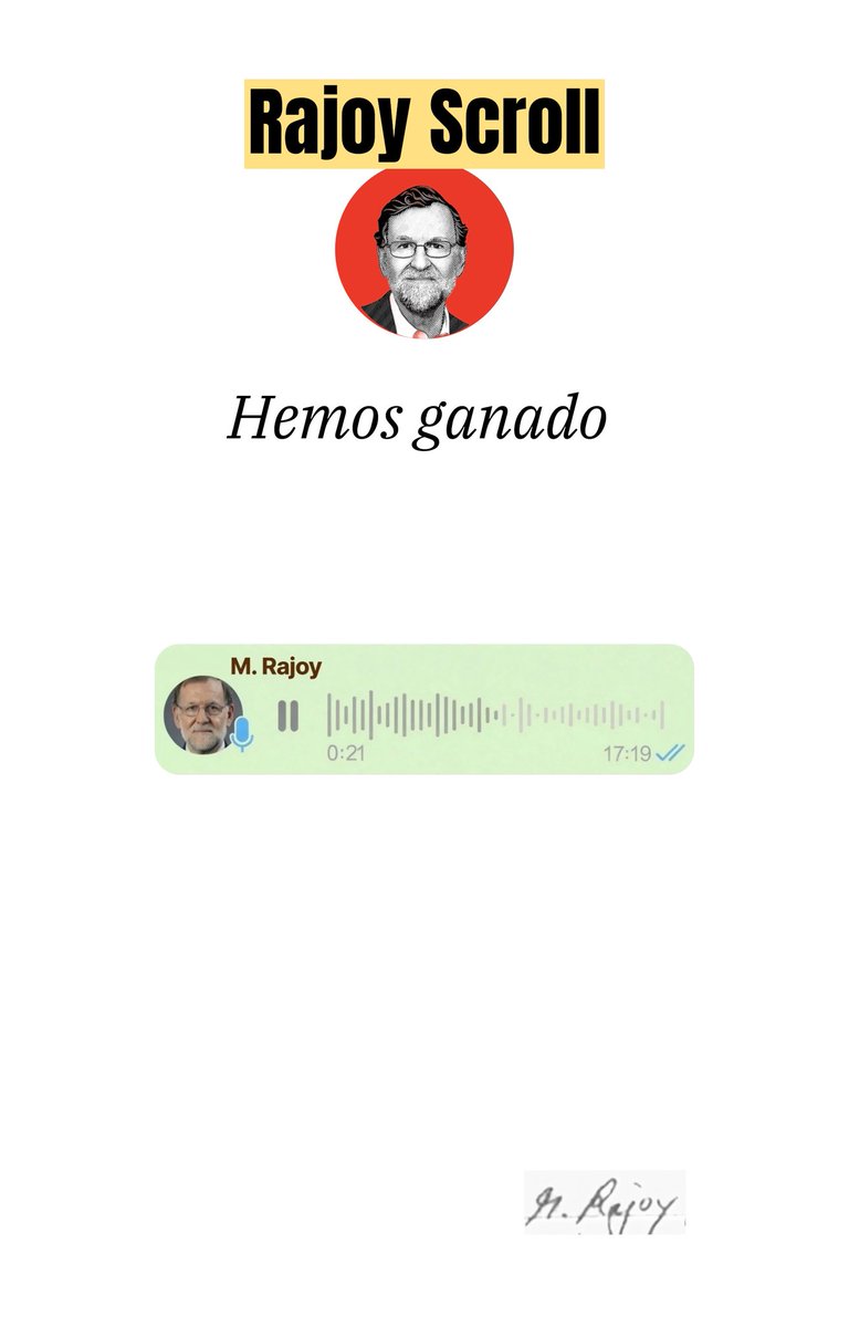 MarcaScroll's tweet photo. Rajoy Scroll - Hemos ganado https://t.co/ekEihn7tfc