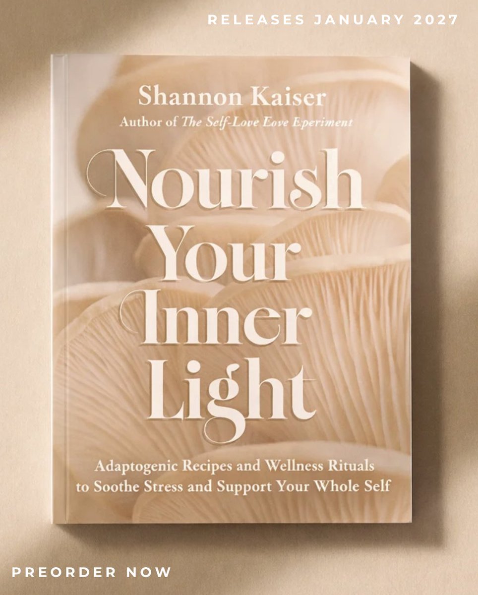 shannonlkaiser's tweet photo. The longest day of light deserves the biggest reveal. Thrilled to reveal my next book cover... Nourish Your Inner Light: Adaptogenic Recipes and Wellness Rituals to Soothe Stress and Support Your Whole Self  - Preorder https://t.co/yVONFeuWfB https://t.co/kW7oXIDE5T