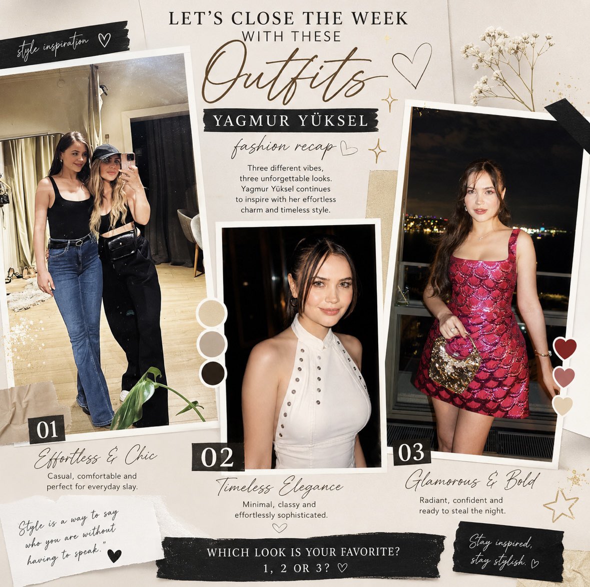 yagmursfashion's tweet photo. #YağmurYüksel 

✨ Let’s close the week with these stunning Yağmur Yüksel outfits ✨

Three looks.
Three moods.
One unforgettable sense of style. 🤍

From casual sophistication to red-carpet glamour, every outfit tells a different story while reflecting Yagmur’s signature elegance.

💫 Which look captured your attention the most: 1, 2, or 3?