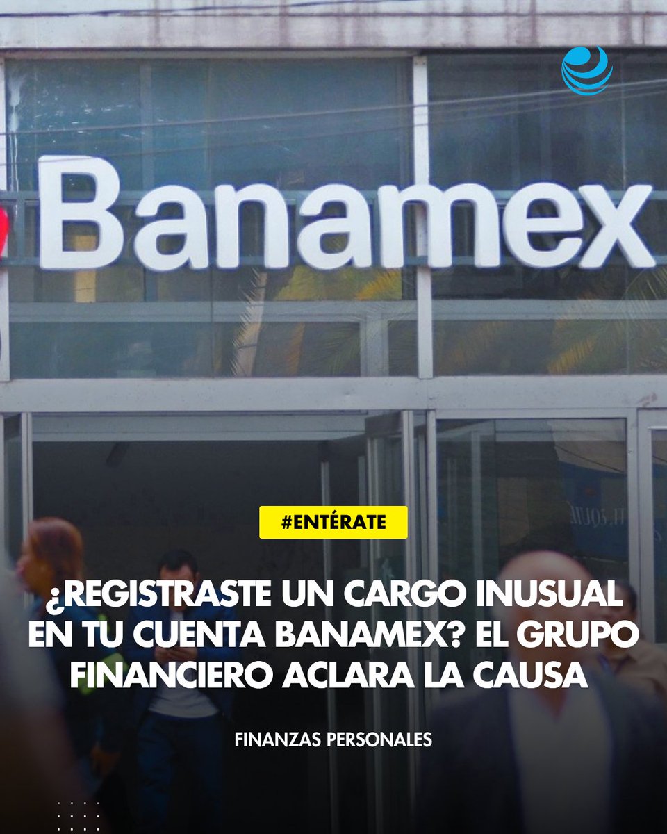 eleconomista's tweet photo. 📣 #Entérate | Banamex desató una nueva polémica entre sus clientes. En redes sociales se pueden leer diversas quejas por supuestos cobros indebidos por parte del grupo financiero, ¿qué fue lo que sucedió? 🏦❗ https://t.co/htolYs1EzV https://t.co/1hNUGbSAhb