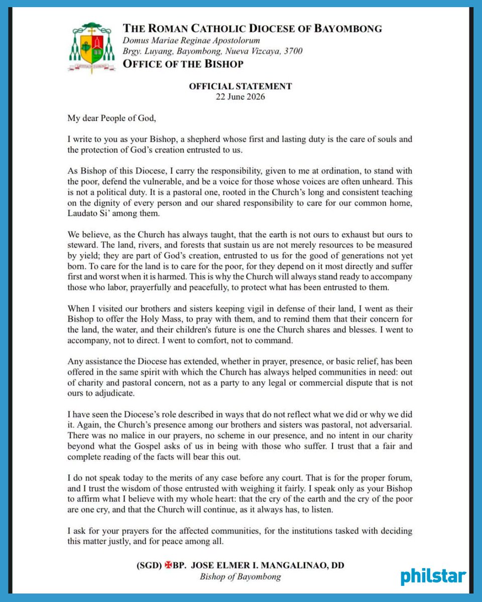 PhilstarNews's tweet photo. 'NO MALICE IN OUR PRAYERS, NO SCHEME IN OUR PRESENCE'

Diocese of Bayombong Bishop Jose Elmer Mangalinao said in a statement on Monday that it was his pastoral duty to defend the poor and care for the environment as the common home.

The statement was issued as Mangalinao, a priest, and other environmental advocates face complaints for protesting against the exploration activities of the North Luzon Minerals Resources Corporation in Kasibu, Nueva Vizcaya.

"I speak only as your Bishop to affirm what I believe with my whole heart: that the cry of the earth and the cry of the poor are one cry, and that the Church will continue, as it always has, to listen," the prelate said.

📷 Diocese of Bayombong via Facebook