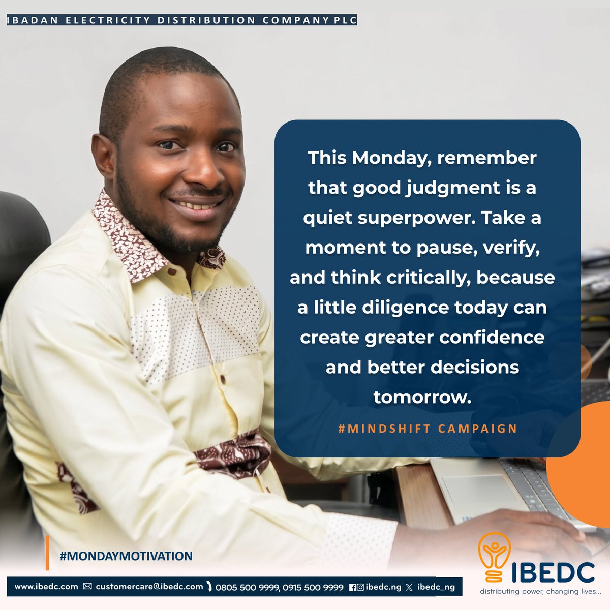 IBEDC_NG's tweet photo. This Monday, let’s make every choice count. A mindful approach to our actions can create better outcomes and a stronger week ahead.

#MondayMotivation #MindshiftCampaign #IBEDC #PoweringProgress https://t.co/H1gCBOWaor