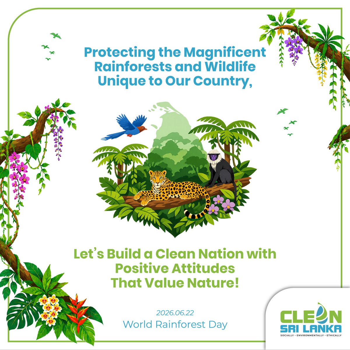 CleanSL2025's tweet photo. 🗓️June 22 - Today is World Rainforest Day! 🌳🌧️🇱🇰

Let's save our country's unique rainforests and wildlife, and build a clean country with a positive attitude that values ​​nature!🌿

#CleanSriLanka #lka #WorldRainforestDay #SaveRainforests #NatureProtection #SriLanka2026 https://t.co/gPwPBM8Kpk