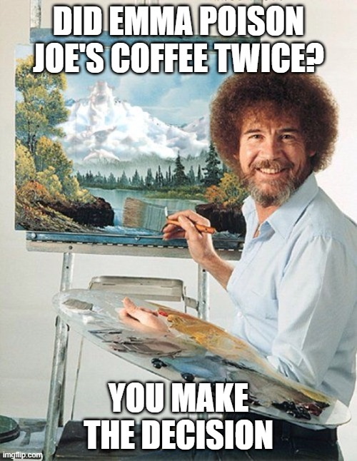 Nitterghost's tweet photo. @IdleGlands @Apologetics941 @VbcApologetics You don't have to go back to the 90's to prove multiple sets of parents refused to press charges on Wade.

Oh, the Joe being poisoned by Emma. Young thought so. Why would he drink coffee anyways. And wine the day he died. More folklore. https://t.co/ZBiyuzABTS