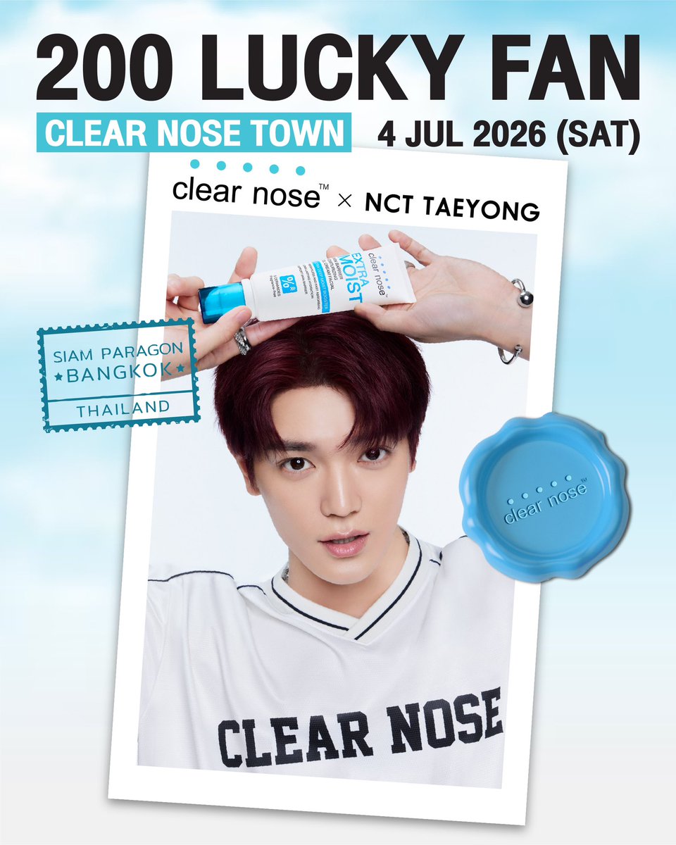 clearnose's tweet photo. ขอแสดงความยินดีกับ ⭐️ 200 LUCKY FAN ทุกท่านที่จะได้มาร่วมสนุกกันใน Event CLEAR NOSE x TAEYONG

🔗 ลิงก์ตรวจสอบรายชื่อผู้ที่ได้รับสิทธิ์ : 
https://t.co/Cs3qLI4hAe
⠀
🌹 วันจัดกิจกรรม : 4 JULY 2026 (SAT) 
🌹 สถานที่จัดกิจกรรม : SIAM PARAGON at FASHION HALL ชั้น 1
🌹 รายละเอียดการยืนยันสิทธิ์ : ผู้โชคดีจะได้รับการยืนยันสิทธิ์ที่จะส่งไปทาง EMAIL ที่ได้ทำการลงทะเบียนไว้

📌 เพื่อรักษาสิทธิ์ของท่าน สามารถลงทะเบียนยืนยันสิทธิ์ได้ตั้งแต่ 22 - 25 มิถุนายน 2569 เวลา 18.00 น. เท่านั้น (เวลาประเทศไทย)

⚠️ หมายเหตุ :
- ชื่อ–นามสกุลที่ลงทะเบียน ต้องตรงกับชื่อจริงในบัตรประชาชนหรือพาสปอร์ต เพื่อใช้ยืนยันสิทธิ์เข้าร่วมกิจกรรม
- หากผู้โชคดีไม่สามารถยืนยันสิทธิ์ได้ภายในเวลาที่กำหนด จะถือว่าสละสิทธิ์ และจะนำรายชื่อผู้โชคดีสำรองขึ้นมาแทนตามลำดับ

#CLEARNOSExTAEYONG #ClearnoseAmbassador #CLEARNOSE #TAEYONG