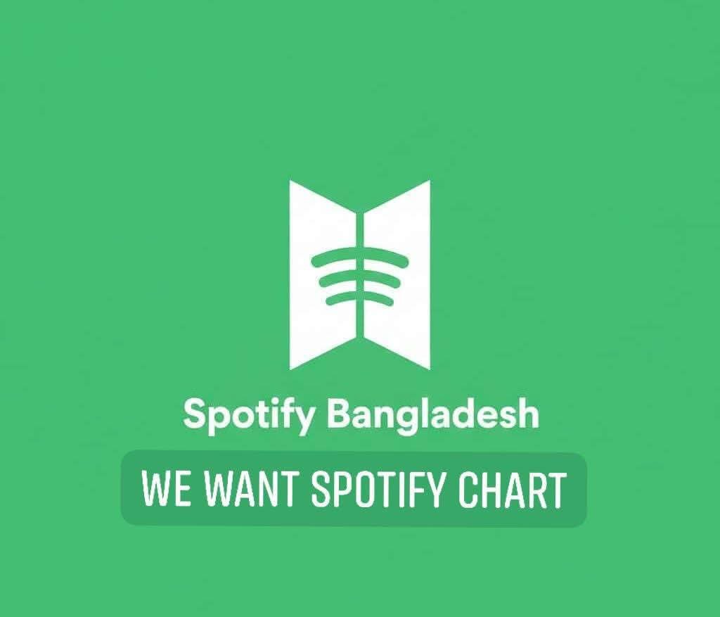 btsbdstreamers's tweet photo. Hello @Spotify @SpotifyCares @spotifyartists @SpotifyStatus

Spotify was officially launched in Bangladesh back in February,2021 but the charts for Bangladesh are not available yet. Kindly bring the charts in Bangladesh,Thank You!

#BDdeserveSpotifyChart
#BringSpotifychartstoBD https://t.co/bfEKgRLZYP