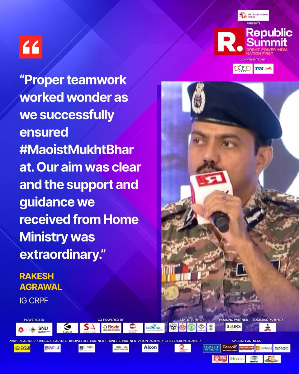 republic's tweet photo. #RepublicSummit2026 | What went into making #MaoistMuktBharat a reality? IG CRPF Rakesh Agrawal shares the story behind one of India's biggest anti-Maoist successes.

From promise to proof. From aspiration to execution. #RepublicSummit2026 brings together the biggest names in power, policy and progress to discuss India's emergence as a global shaping force. Nation First. Always. WATCH LIVE: https://t.co/U3phAD0U4m

#GreatPowerIndia #RepublicSummit2026 #NationFirst #ArnabGoswami