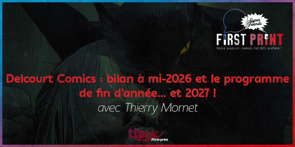 FirstPrintFRA's tweet photo. 📚 NOUVEAU PODCAST !! 📚

On démarre très bien la semaine avec ce bilan de mi-2026 chez Delcourt, pour se plonger dans le programme du 2e semestre... et même de 2027 !

À écouter et partager sans modération !!

▶️ https://t.co/mxckIAVGXM https://t.co/sEKMrqgMvL