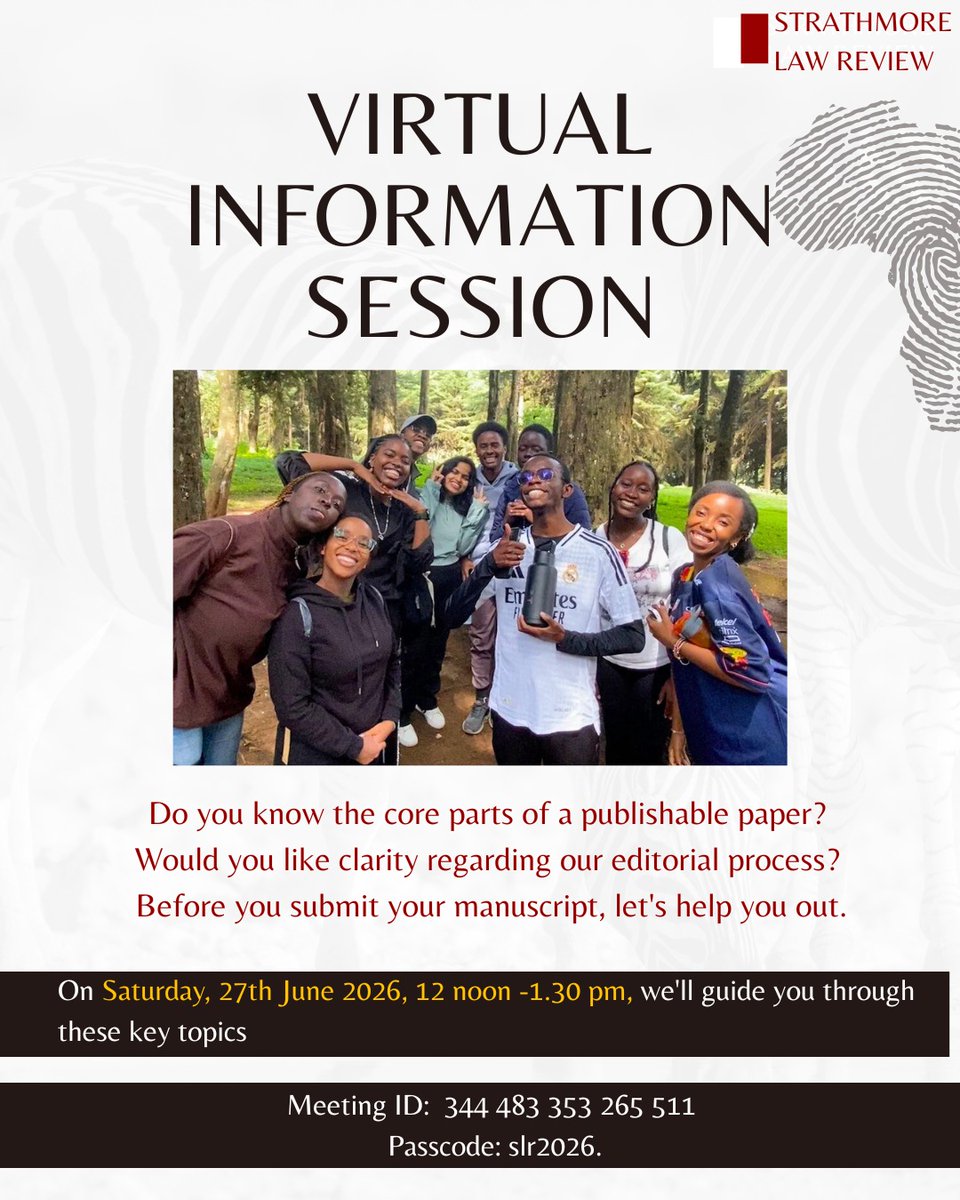 StrathLawReview's tweet photo. Thinking of submitting to the Strathmore Law Review?

Join our virtual workshop on 27 June 2026 (12: 00 PM–1:30 PM EAT) as we unpack the SLR editorial process, and share practical tips to strengthen your paper before submission.

📍Meeting ID &amp; Passcode are on the poster. https://t.co/lI7k1Mf4PJ