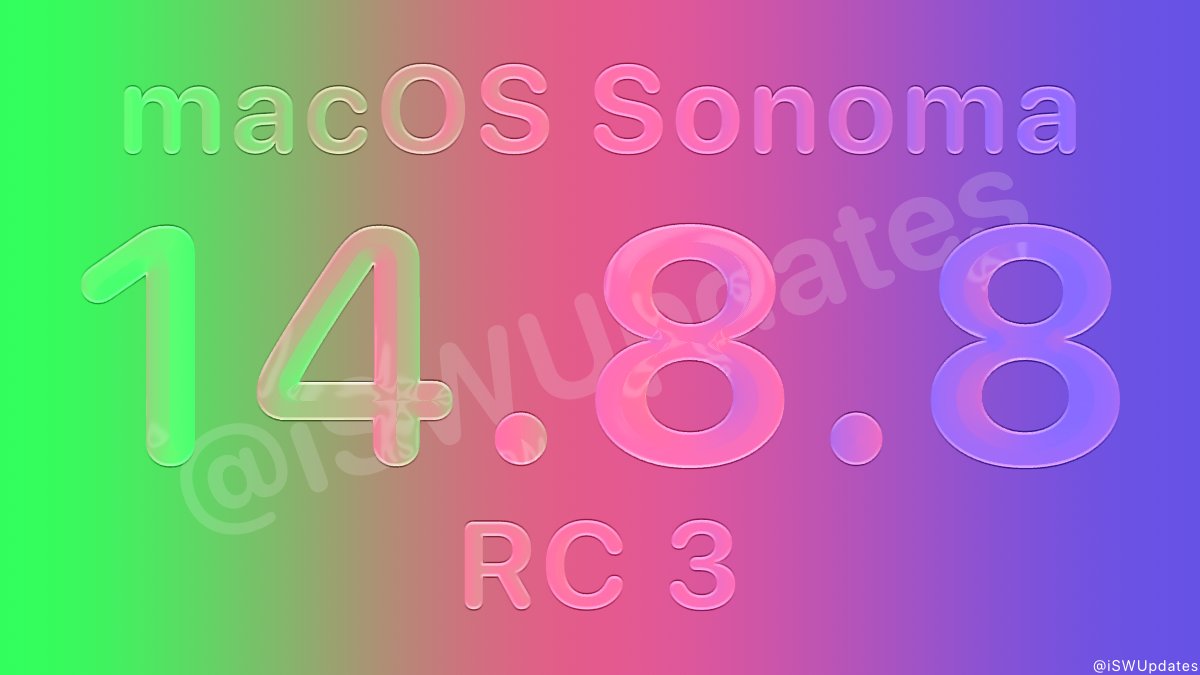 iSWUpdates's tweet photo. macOS Sonoma 14.8.8 Release Candidate 3 (23J610) has been released to registered developers. #macOS1488 #macOS1488RC https://t.co/Zb7DiEMVs5