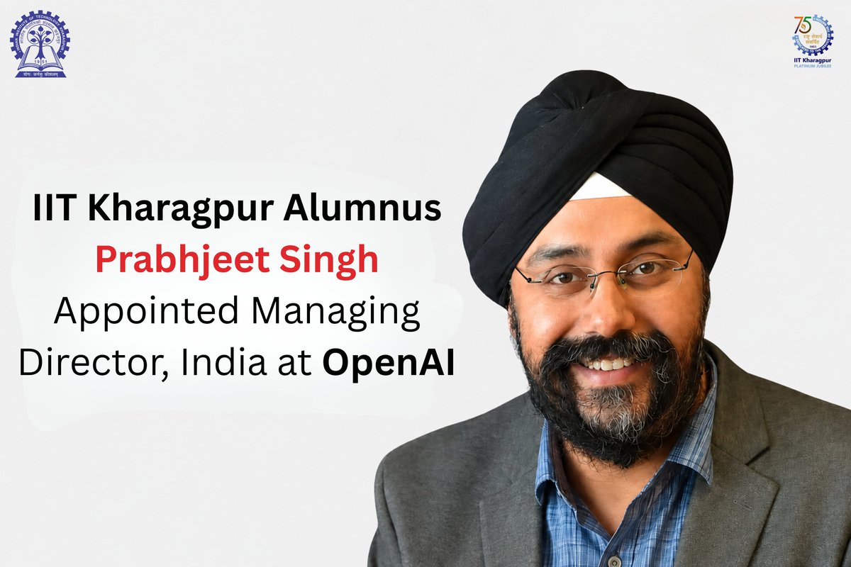 IITKgp's tweet photo. Another IIT Kharagpur alumnus steps onto the global technology stage.

Congratulations to Prabhjeet Singh, an alumnus of IIT Kharagpur, on his appointment as Managing Director, India, at OpenAI.

With an accomplished leadership journey spanning engineering, technology, mobility, and digital transformation, he will now lead OpenAI's India operations, driving consumer growth, enterprise partnerships, public engagement, and the responsible adoption of artificial intelligence across one of the world's most dynamic innovation ecosystems.

We wish him every success as he embarks on this important leadership role and continues to contribute to shaping the future of AI in India.

#IITKharagpur #ProudAlumnus #OpenAI #ArtificialIntelligence #Leadership #Innovation #AI #India

@EduMinOfIndia