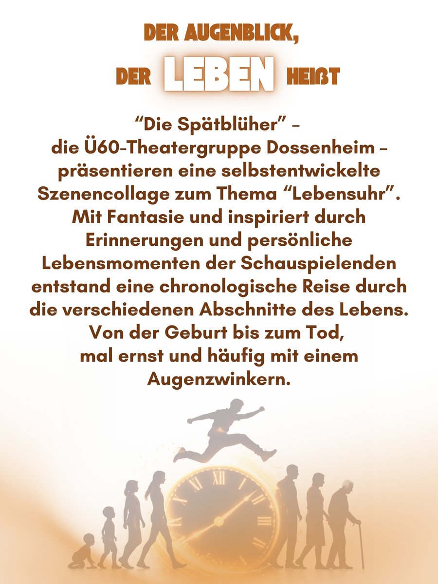 dossenheim's tweet photo. 🎭 Der Augenblick, der Leben heißt 🌷
Begleitet 'Die Spätblüher', die Ü60-Theatergruppe #Dossenheim, auf eine berührende, humorvolle und inspirierende Reise durch die verschiedenen Stationen des Lebens. https://t.co/wzLtbqhlcz