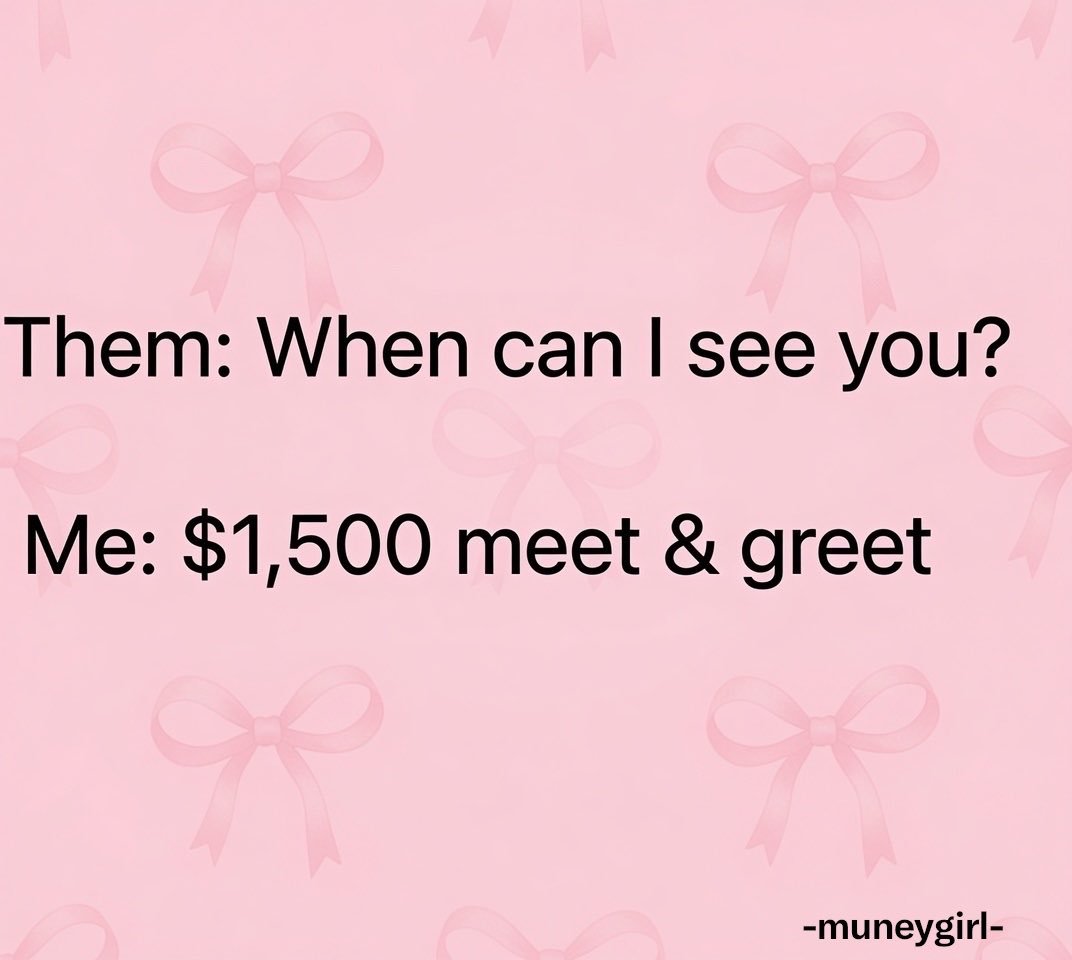 muneygirl's tweet photo. It’s that simple 💸
My time is money https://t.co/F9Ht1IqlwD