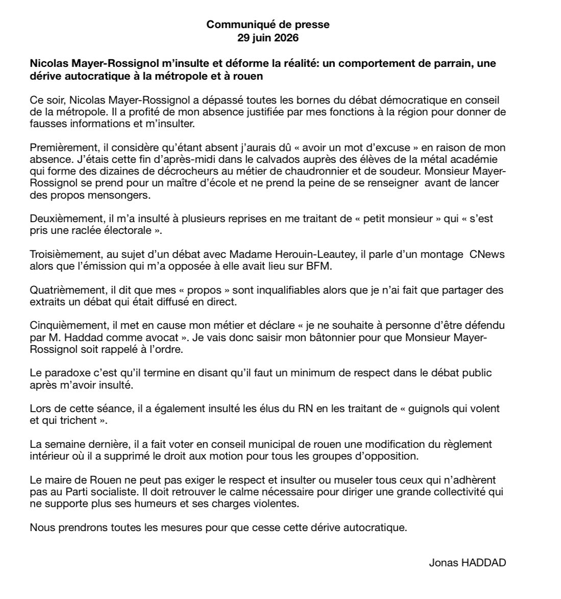 jonashaddad's tweet photo. COMMUNIQUÉ DE PRESSE 

Nicolas Mayer-Rossignol m’insulte et déforme la réalité: un comportement de parrain, une dérive autocratique à la métropole et à rouen.

Ce soir, Nicolas Mayer-Rossignol a dépassé toutes les bornes du débat démocratique en conseil de la métropole. 

⤵️ https://t.co/R94lSJlcS2