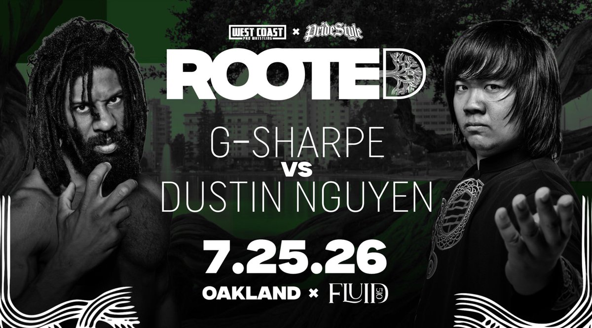 WCProOfficial's tweet photo. ROOTED UPDATE!

 Dustin Nguyen faces G Sharpe

West Coast Pro x PrideStyle present ROOTED!

Saturday, July 25th 
Oakland, Ca 
Fluid 510 
Tickets on sale now
https://t.co/NmeAy9BFcY https://t.co/9FueNK2fRM