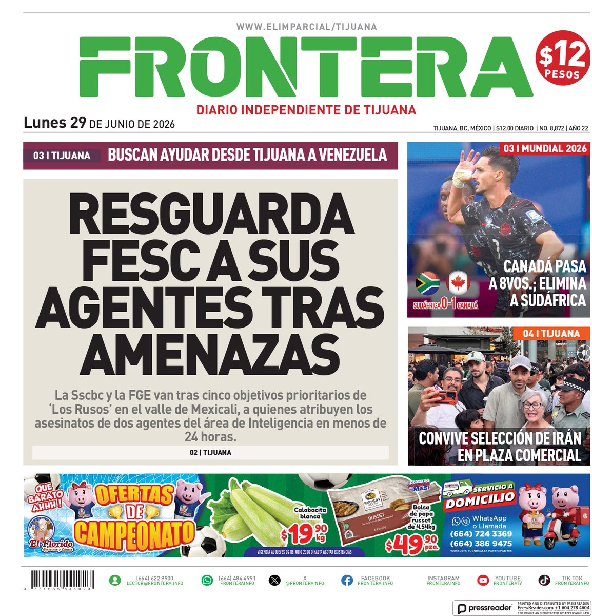 fronterainfo's tweet photo. #FelizLunes #DePortada FESC mantiene bajo resguardo a agentes de investigación y a sus familias tras amenazas del crimen organizado➡️https://t.co/mi0rK0WEQz Además #TijuanaApoyoVenezuela #CanadáSudáfrica #IránTijuana https://t.co/WctCTHyHSn