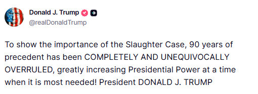 GuntherEagleman's tweet photo. 🚨 HUGE WIN FOR PRESIDENTIAL POWER, TRUMP CELEBRATES AS SCOTUS OVERRULES 90 YEARS OF PRECEDENT! 

“To show the importance of the Slaughter Case, 90 years of precedent has been COMPLETELY AND UNEQUIVOCALLY OVERRULED, greatly increasing Presidential Power at a time when it is most needed!”

President Trump dropping truth. The Deep State’s weaponization machine just took a massive hit.

America needs a strong Executive to drain the swamp, secure the border, fix the economy, and put America First without lawfare handcuffs.

This is the kind of ruling that lets real leaders LEAD.