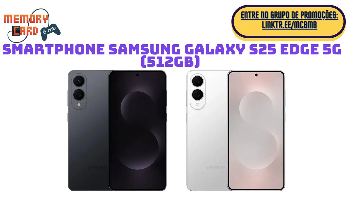 MC8MB's tweet photo. Smartphone Samsung Galaxy S25 Edge 5G (512GB)

- Ative o cupom de R$250 na página do produto

R$ 4.074,30 no pix
R$ 4.527,00 em até 10x

Preto: https://t.co/SYeN9qBQJS
Prata: https://t.co/IOe7XPTfPp
____

✔️ Grupo de Promoções do Memory Card:
https://t.co/DxcfGwh3xg https://t.co/53CGCR54LE