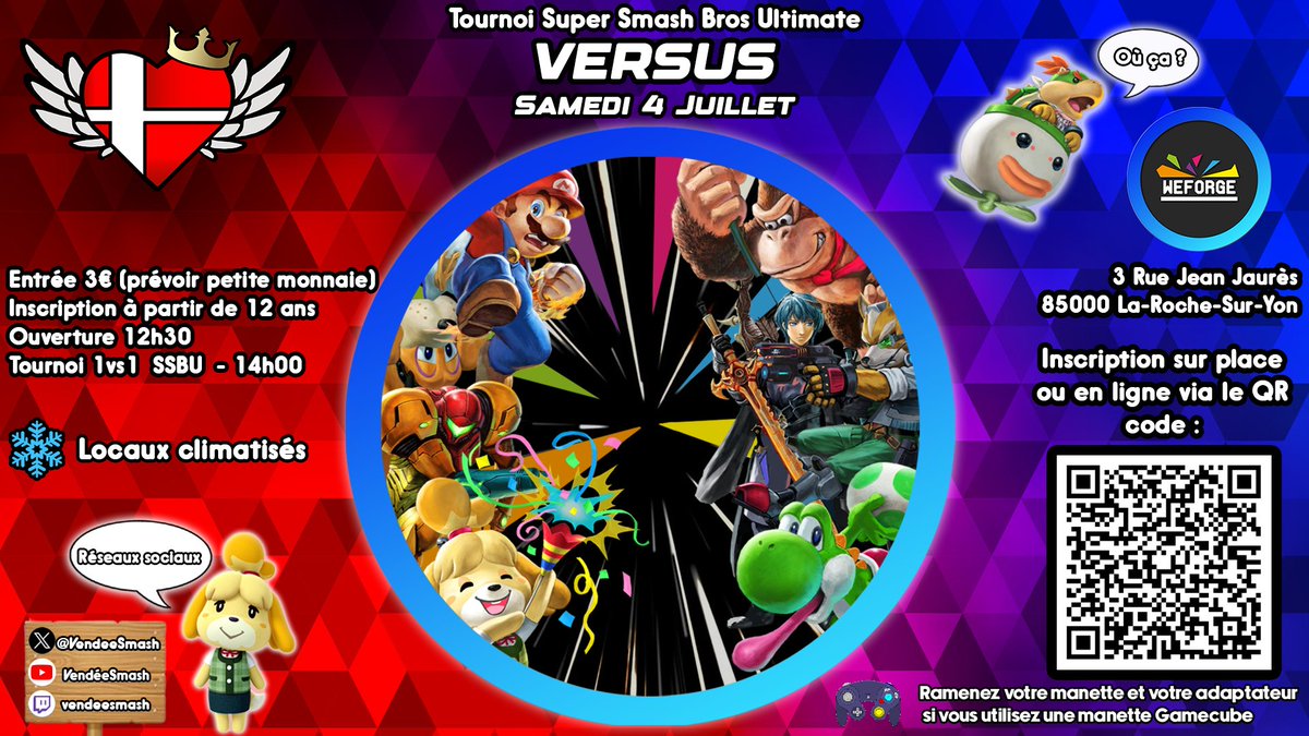 VendeeSmash's tweet photo. 🚨TOURNOI SSBU - Samedi 4 Juillet🚨
📌WeForge La Roche-Sur-Yon - 3 Rue Jean Jaurès
🕑Début 14h00
❄️Locaux climatisés
🪙 3€ l'entrée

⚠️En cas de trop fortes chaleur, les horaires pourront être aménagées au soir. Restez informés ! 

Lien pour s'inscrire : https://t.co/2wFSOHlP2w https://t.co/gaTa6sBIHF