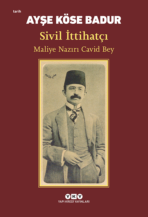dusuncetarihii's tweet photo. Yeni Kitap/New Book:

Ayşe Köse Badur @aysekosebadur, Sivil İttihatçı – Maliye Nazırı Cavid Bey, Yapı Kredi Yayınları, 2026.

@YKYHaber 

https://t.co/gKQ5wIVSSs

https://t.co/dLOJNo6qYu https://t.co/MzLegNiO08