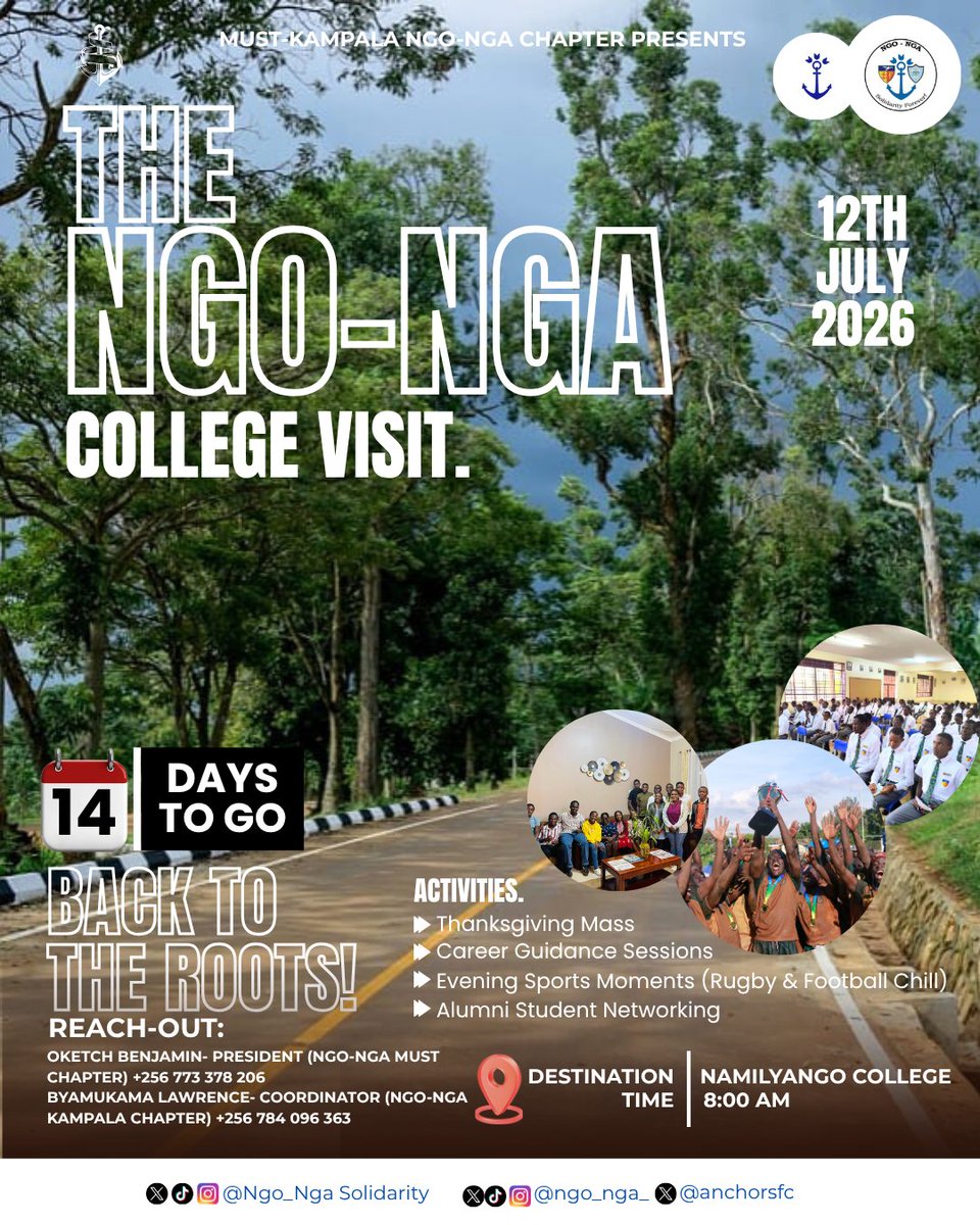 AnchorsFC's tweet photo. 14 days to go! ⏳🏫

The countdown is on! It's time to return to where lifelong friendships were built, and values were learned.

Join us for the NGO-NGA College Visit 2026.

📅 12th July 2026
📍 Namilyango College
🕗 Time: 8:00 AM

Retweet for reach &amp; Tag👌

#AnchorsFC #NgoNga https://t.co/EGNKK1un6p