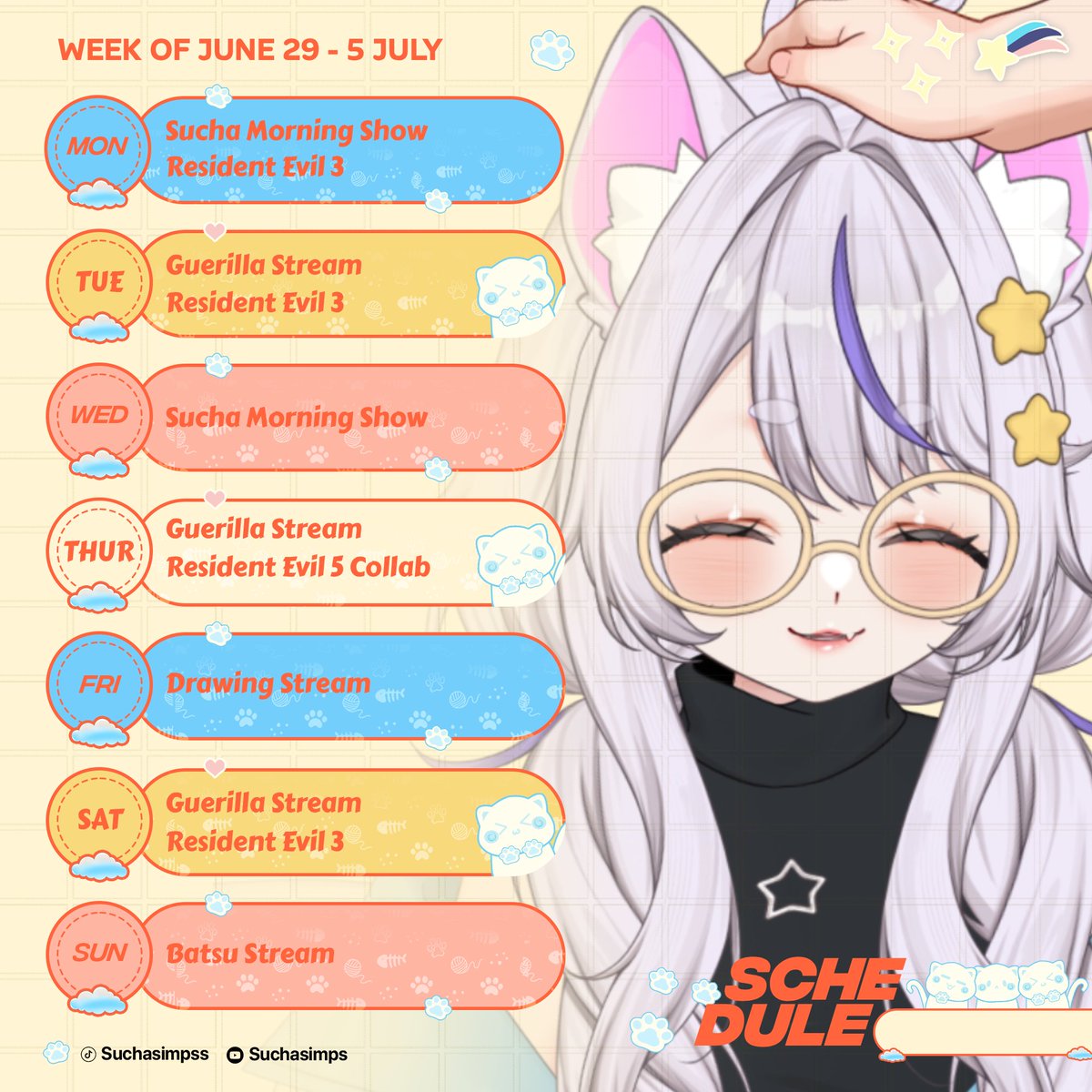 Suchasimps's tweet photo. *.✧【 WEEKLY SCHEDULE 】*.✧ NEXT WEEK SCHEDULE IS HERE! (29 June - 5 July)
Pay closer attention if you dont wanna miss it!
⭐ Sucha's Hashtags!
General : #Suchasimps
Fandom : #Meowstar
Fanart : #SuchaAto
Stream : #SuchaLive
Clips : #SuchaClip
Meme : #SuchaXD https://t.co/IhwIsvo7BA