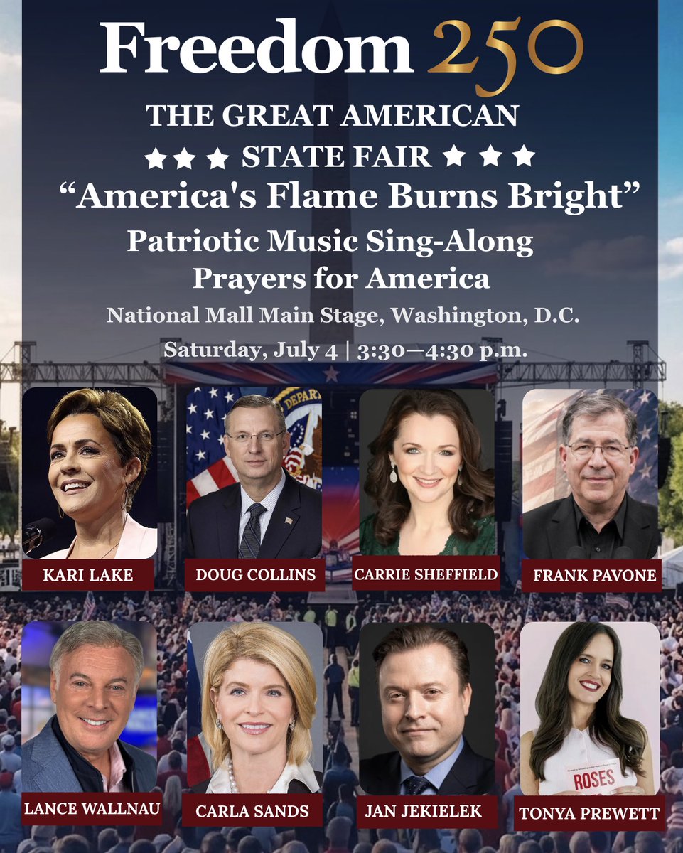 KariLake's tweet photo. I’m so honored to take part in the Independence Day Celebration on the National Mall this Saturday to offer a Prayer of Gratitude for our Nation and the Sacrifices of our Heroes.  

Everyone is welcome for what is sure to be one of the greatest days in our nation’s history.  

Please join us at 3:30 for Freedom250 at The Great American State Fair! 🇺🇸🇺🇸🇺🇸🇺🇸🇺🇸