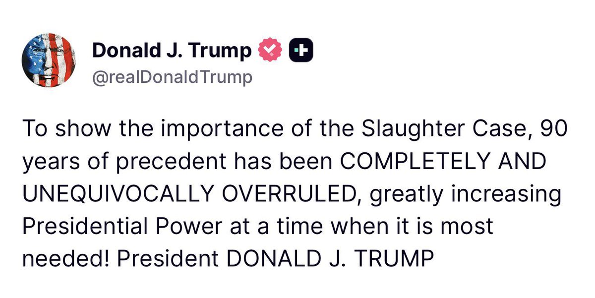 jetmic4's tweet photo. 🚨 NOW — PRESIDENT TRUMP: “To show the importance of the Slaughter Case, 90 years of precedent has been COMPLETELY AND UNEQUIVOCALLY OVERRULED, greatly increasing Presidential Power at a time when it is most needed! President DONALD J. TRUMP” 

🔥🔥👏🏻 https://t.co/gcvk20sjPP