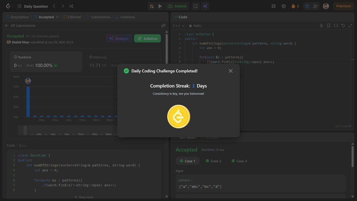 shahidx_05's tweet photo. Day 479 of #1001DaysOfCode Solved 4 DSA 
✅ Number of Strings That Appear as Substrings in Word
✅ Last Day Where You Can Still Cross
✅ Map of Highest Peak
✅ Max Dot Product With Zero Insertions
✅ 4 Codeforces problems 
✅ CodeChef DSA Monday Munch https://t.co/KhlI0Pun17
