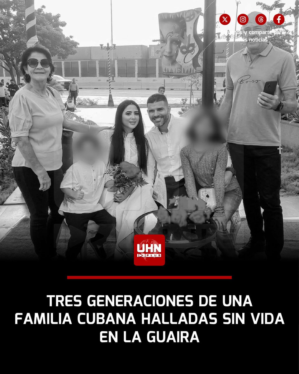 UHN_Plus's tweet photo. 🇻🇪🇨🇺‼️ | Seis miembros de una familia cubana — tres generaciones — fueron hallados sin vida bajo los escombros del complejo Oasis Beach-Resjurel en La Guaira: Yadina de la Caridad Yáñez, su esposo Alain Rodríguez, su hijo Dylan, y los abuelos de ambas familias. La tragedia se confirma después de que el régimen castrista negara públicamente que hubiera cubanos desaparecidos en Venezuela.