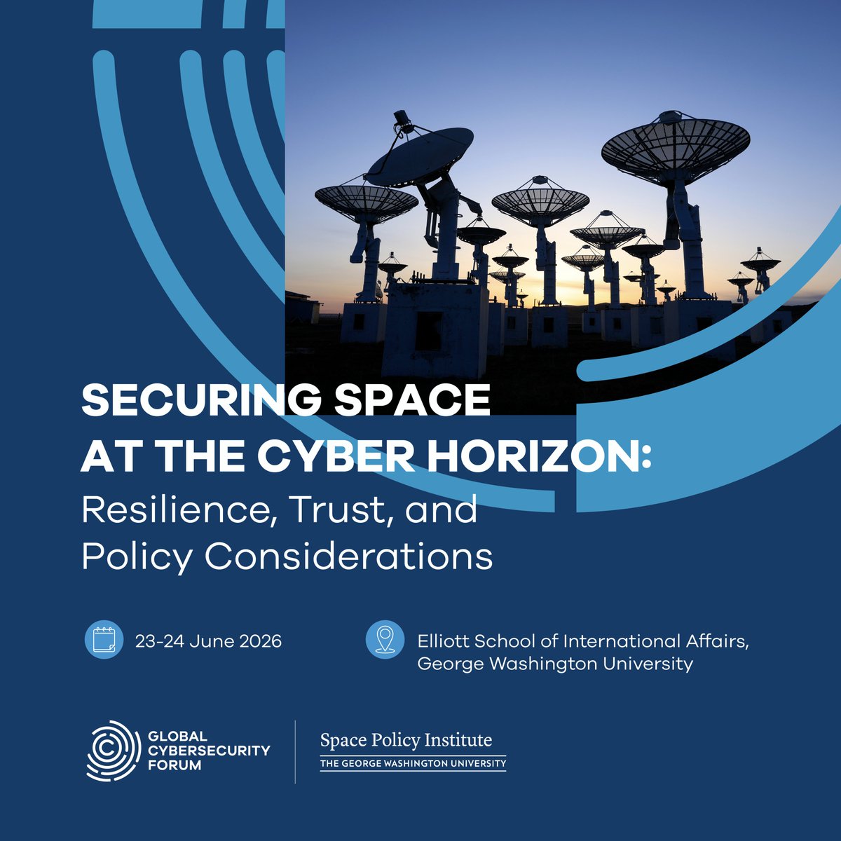 gcfriyadh's tweet photo. GCF and George Washington University’s Space Policy Institute will convene leading experts on 23-24 June for ‘Securing Space at the Cyber Horizon’, exploring the policy, technical, and governance questions shaping space cybersecurity and its impacts for global resilience. https://t.co/37M4LEd4NN