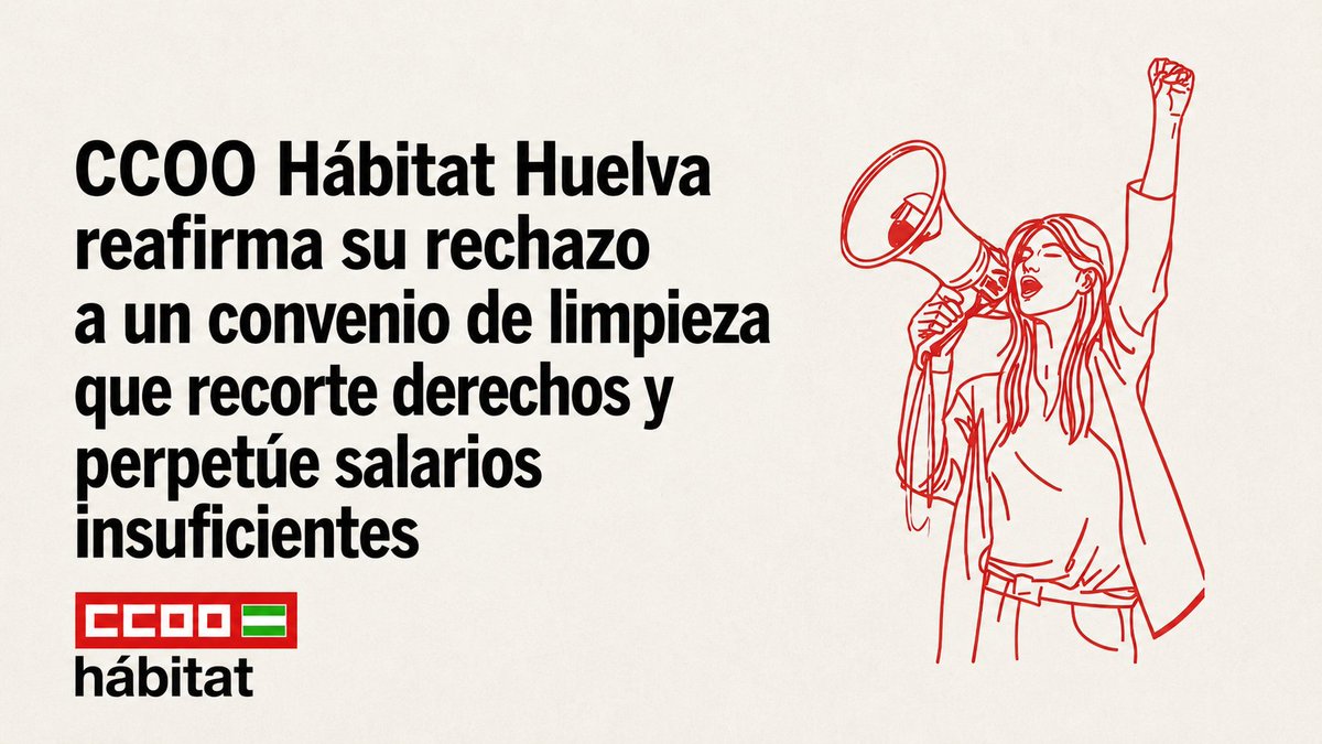 CCOO_Habitat's tweet photo. 👉CCOO Hábitat Huelva reafirma su rechazo a un convenio de limpieza que recorte derechos y perpetúe salarios insuficientes.

Más info... https://t.co/uDHWot4psp https://t.co/IDxFFxkkV4