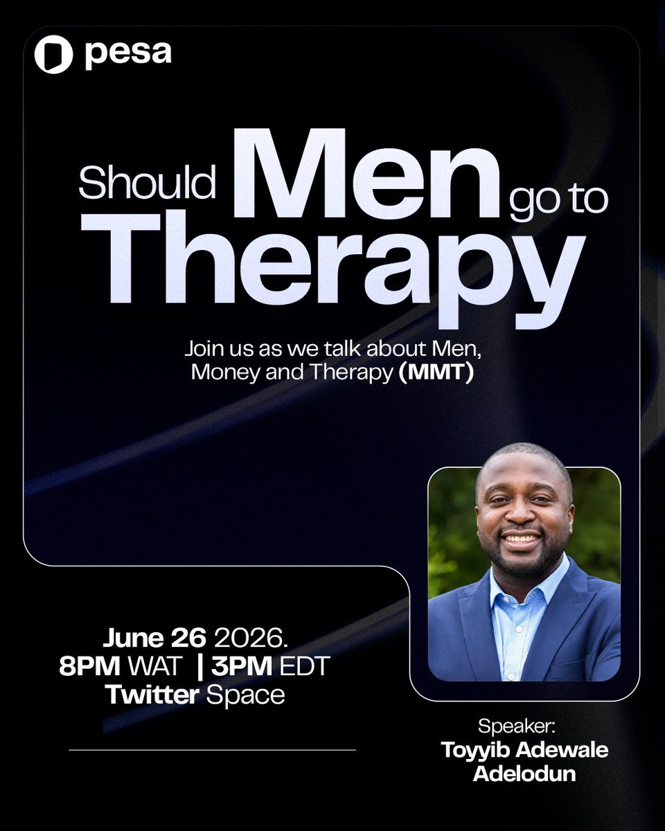 joinpesa's tweet photo. They are expected to protect.
They are expected to stay strong. 
They are expected to be brave. 

But who checks on the men?

Join @taadelodun and Pesa as we discuss and answer the question:

Should Men Go to Therapy?

We’ll explore the intersection of masculinity, money, mental health and seeking help. 

https://t.co/Py2XiXv3QZ

26/06/2026| 8pm WAT| 3pm EDT