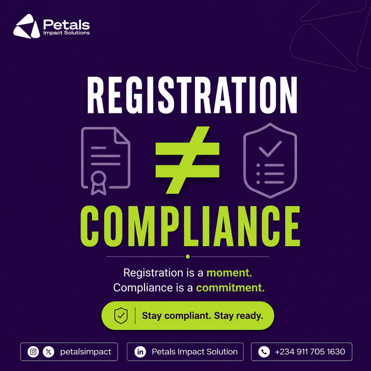 PetalsImpact's tweet photo. Registration is a moment.

Compliance is a commitment.

Many founders don’t realize there’s a difference.

A thread 🧵

One of the most common assumptions we see is this:

“Our business is registered, so we’re fine.”

We understand why that feels true.

You completed the registration.

Your business legally exists.

You’re operational.

Clients are coming in.

Naturally, it feels like the hard part is over.

But registration is only the beginning.

Registration is an event.

Compliance is what happens after.

And unlike registration, compliance is ongoing.

It requires attention.

Structure.

Consistency.

After registration, responsibilities begin.

Things like:

• annual filings
• tax obligations
• statutory record keeping
• regulatory updates
• licence renewals
• governance documentation

This is where many businesses get caught off guard.

Not because they’re irresponsible.

Usually, they’re just busy building.

Busy selling.

Busy hiring.

Busy serving customers.

And compliance quietly becomes:

“We’ll sort that later.”

Until later becomes expensive.

An investor asks questions.

A bank requests documents.

A partner begins due diligence.

A regulator raises concerns.

And suddenly, founders realize something important:

Being registered does not automatically mean being compliant.

This is why businesses need more than someone who helps them register.

They need a partner who helps them stay compliant.

Because the goal is not just to start a business.

It’s to build one that can grow, survive scrutiny, and last.