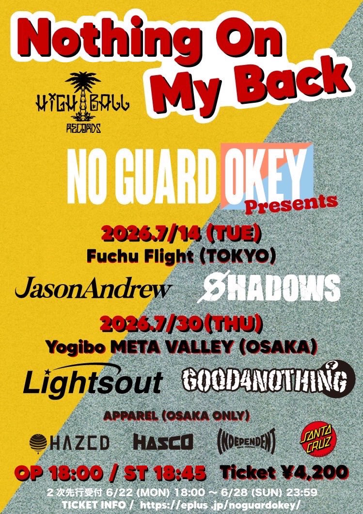 jasonandrew_bb's tweet photo. 【NEWS】

No Guard Okey pre.
Nothing On My Back

7/14(火)府中Flight

JasonAndrew出演決定！！

w/
No Guard Okey
SHADOWS

🎫 : チケット2次先行受付6/22(月)18:00～6/28(日)23:59
https://t.co/ERynYxJgvt https://t.co/4Tc8yed7hj