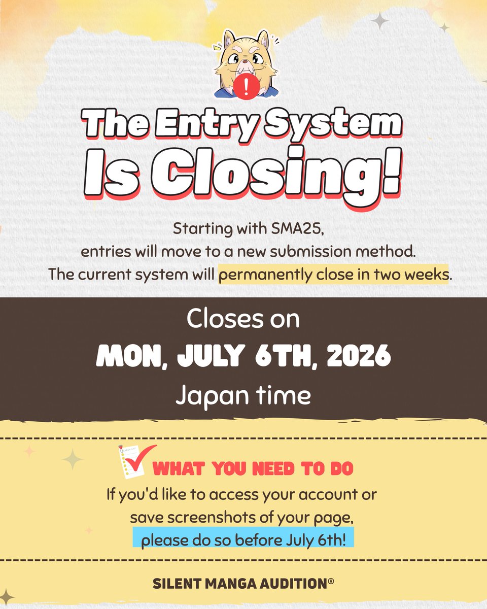 SilentMangaComm's tweet photo. The entry system closes in 2 weeks ‼️
Starting with SMA25, entries will move to a new submission method. ✨
If you'd like to access your account or save screenshots of your manga pages, please do so before July 6th (in Japan)!✅
#SMA25 #SilentMangaAudition https://t.co/nwpP6uKNdK