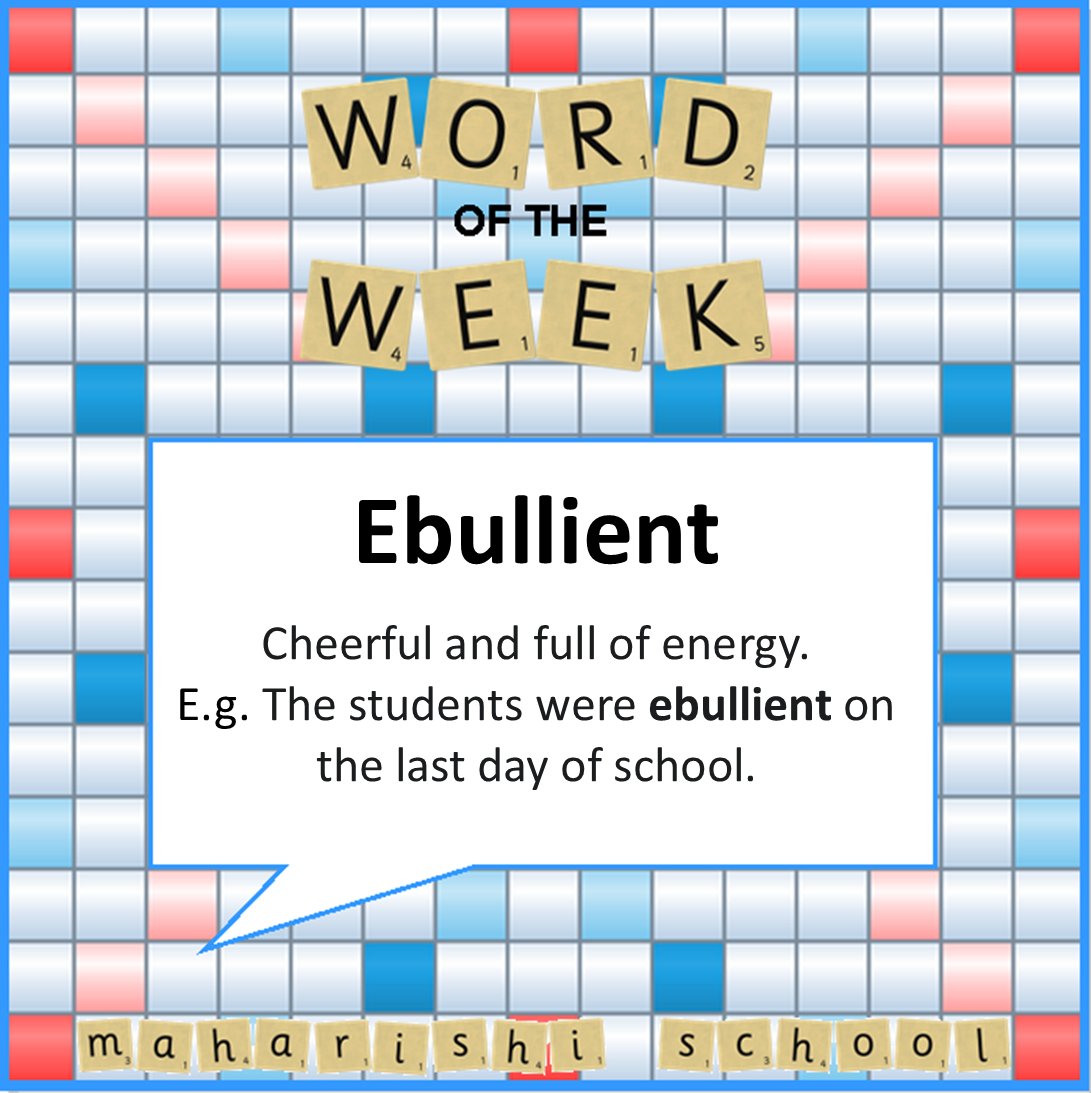 MaharishiSchool's tweet photo. This week’s Word of the Week is ‘Ebullient'.
Our students will learn to read the word correctly, spell it and understand its meaning.
#WordOfTheWeek
#Ebullient
#vocabulary https://t.co/FmmMxbYwr3
