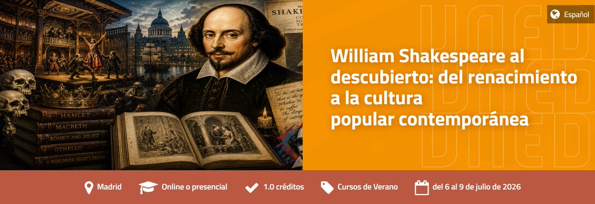 uned_filologia's tweet photo. ☀️Curso de verano "William Shakespeare al descubierto: del renacimiento a la cultura popular contemporánea"

🗓️6 al 9 Julio | 📍Círculo de Bellas Artes y online

👉Info: https://t.co/4kEKZKbk0N

@UNEDMadrid @uned_filologia @DepExtranjeras @Shakrel_project @cbamadrid @aedeaninfo https://t.co/JMilHD7oZ8