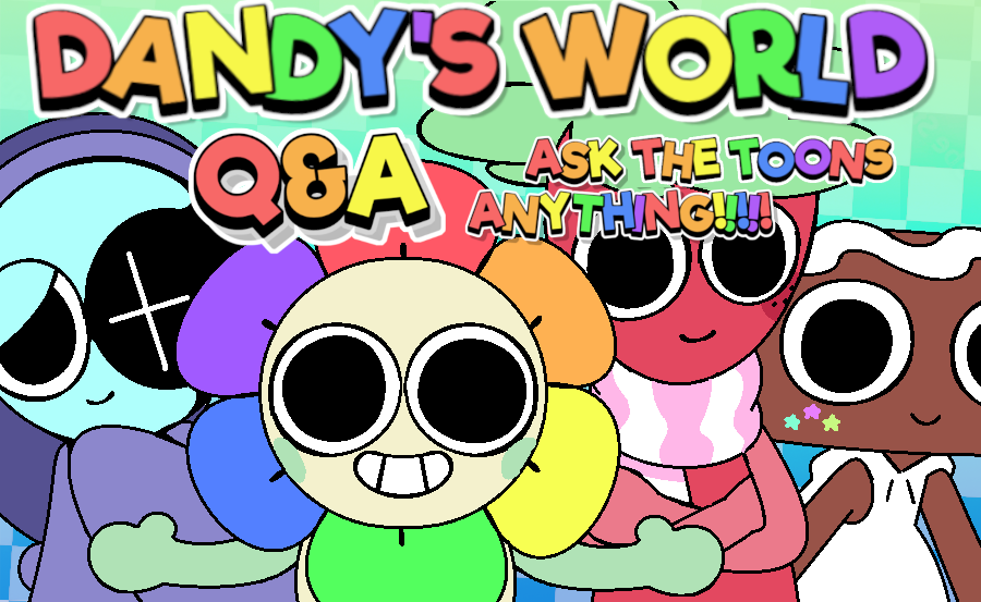 TheTamers12345's tweet photo. If you've ever wanted to get to know the Dandy's World toons a bit more personal, now's your chance! I’m doing a video Q&amp;A where the toons themselves will be answering your questions!! Leave your questions down below for them in the comments, and please keep it as PG as possible. https://t.co/yL76eTmiHa