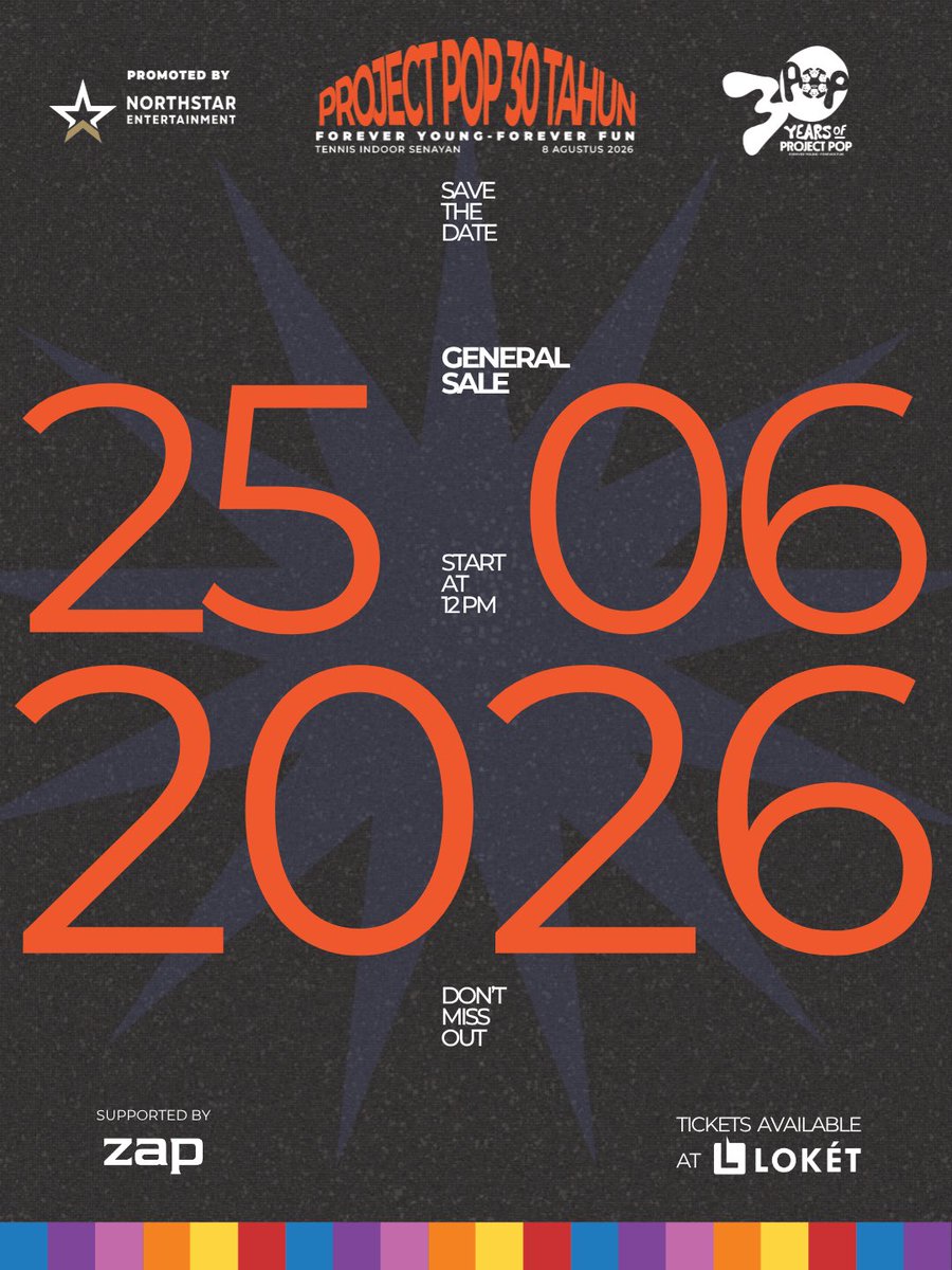 NorthstarEnt_ID's tweet photo. SAVE THE DATE👀

GENERAL SALE
📅 25 Juni 2026
⏰ 12.00 WIB
🎫 https://t.co/64ttRgMZZm

Satu langkah lebih dekat menuju perayaan 30 Tahun Project Pop.

Aktifkan notifikasi dan jangan sampai ketinggalan.

#ProjectPop #ProjectPop30Tahun #ForeverYoungForeverFun https://t.co/UNvToIrKtM