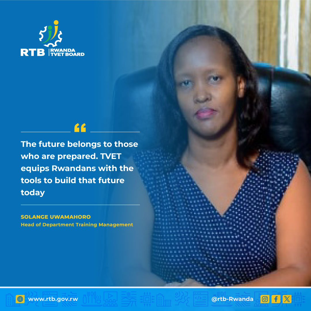 RTB_Rwanda's tweet photo. Today in the #SkillsThatMatter series, @S_Uwamahoro  , Head of Training Management department at RTB, shares her perspective on the power of skills development in shaping Rwanda’s future workforce.

TVET continues to equip learners with the knowledge, competencies, and practical experience needed to thrive in a rapidly changing world. #NanjyeNdiTVET #TVETinRwanda #SkillsForTheFuture