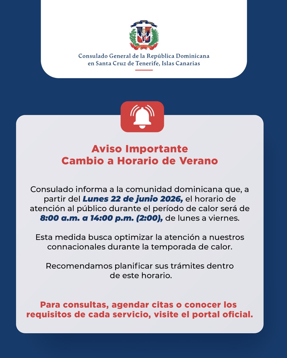 rdencanarias's tweet photo. El Consulado General de la República Dominicana en las Islas Canarias informa a la comunidad dominicana que, a partir del Lunes 22 de junio 2026, el horario de atención al público durante el período de calor será de 8:00 a.m. a 14:00 p.m. (2:00), de lunes a viernes. https://t.co/tpDAZc6ihk