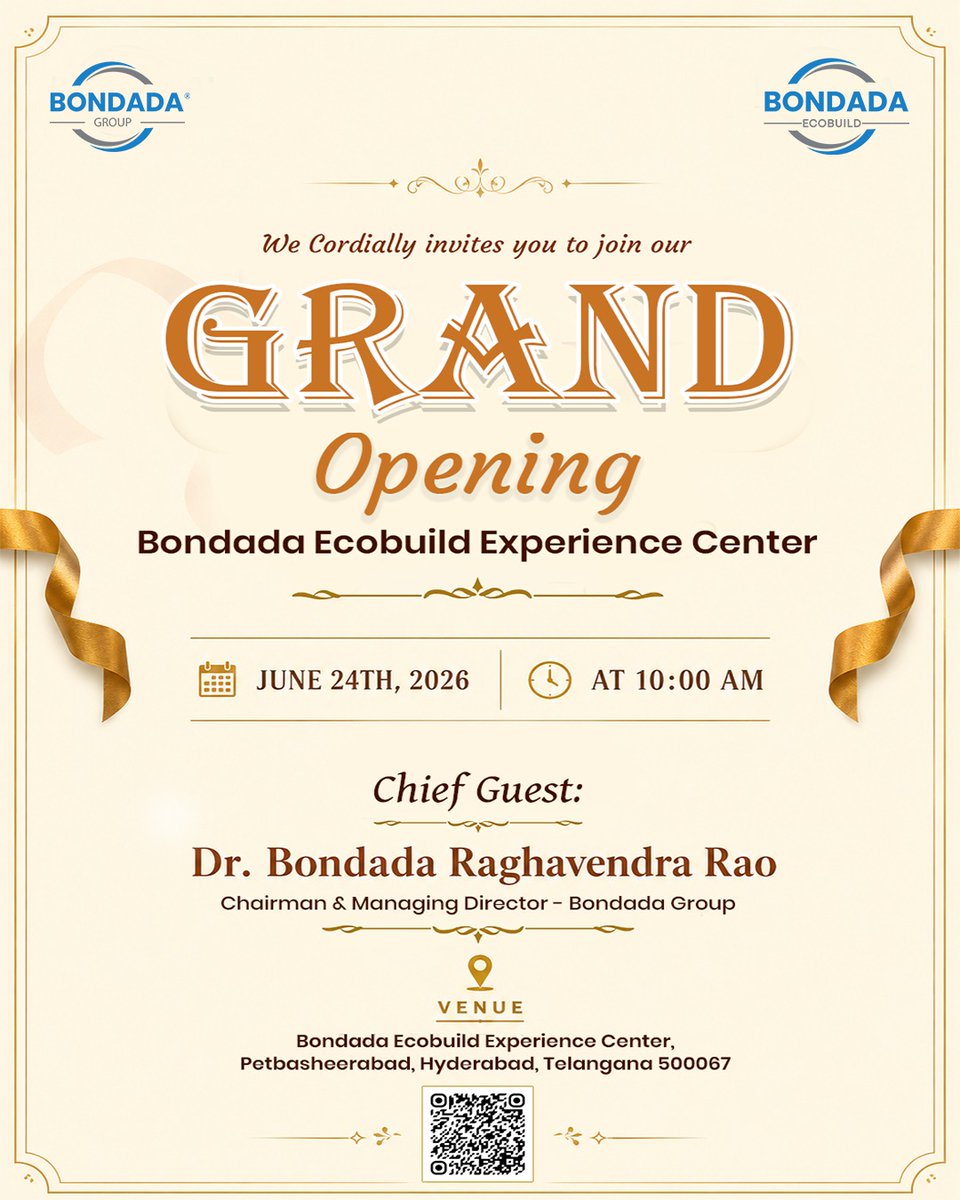 BondadaEcobuild's tweet photo. 🎉 Grand Opening Alert!
Join us for the launch of Bondada Ecobuild Experience Center on June 24th, 2026 at 10:00 AM!
Experience innovation & sustainable construction with Chief Guest Dr. Bondada Raghavendra Rao.
Kompally-Petbasheerabad, Hyderabad.
See you there! https://t.co/2GyvEkpCnS