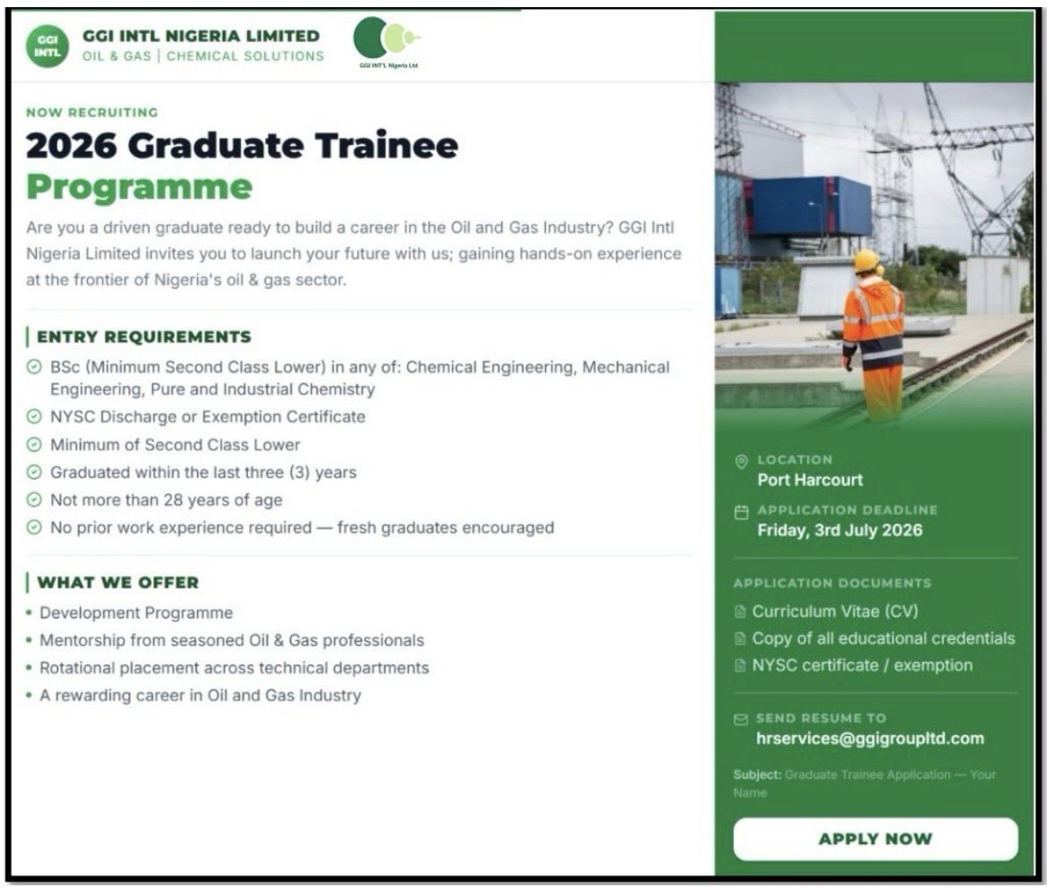 Jomo_Of_FUTA's tweet photo. GGI INTERNATIONAL NIGERIA LIMITED GRADUATE TRAINEE PROGRAM 2026

Are you a driven graduate ready to build a career in the Oil and Gas Industry?

Deadline: July 3, 2026

Apply here👇
Send your CV, educational credentials, and NYSC certificate to hrservices@ggigroupltd.com, using “Graduate Trainee Application - Your Name” as the email subject.