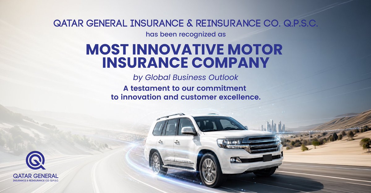 QGIRCO's tweet photo. We are proud to announce that Qatar General Insurance & Reinsurance Co. Q.P.S.C. has been recognized as the Most Innovative Motor Insurance Company by Global Business Outlook.
 
This recognition reflects our continued commitment to delivering innovative insurance solutions, enhancing customer experiences, and driving excellence across every aspect of our business.
 
We extend our sincere appreciation to our customers, partners, and employees whose trust and support continue to inspire us to innovate and grow.
 
Thank you to Global Business Outlook for this recognition.