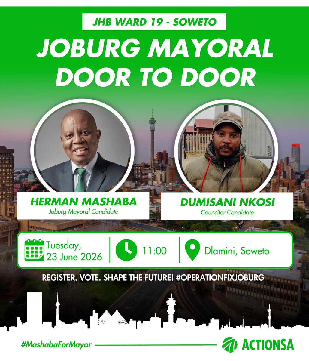 HermanMashaba's tweet photo. Tomorrow, myself and the Ward 19 Councilor Candidate hit the ground running in Dlamini, Soweto from 11H00. Going Door to Door, engaging residents on their challenges and encouraging every eligible resident to register to vote. 

#OperationFixJoburg
#MashabaForMayor https://t.co/SvOh98KAt0