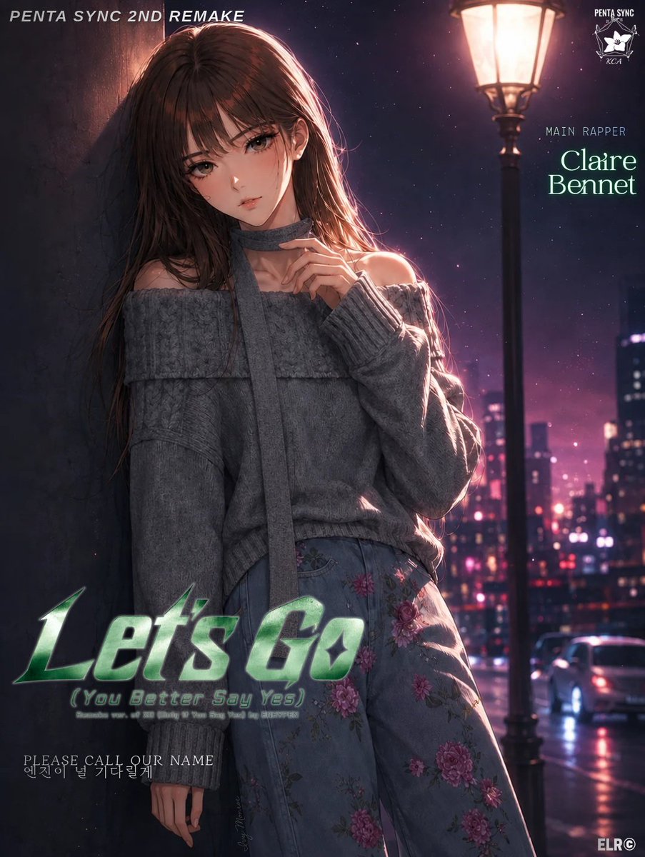 PENTASYNC_ELR's tweet photo. PENTA SYNC
𝘾���𝙉𝘾𝙀𝙋𝙏 𝙋𝙃𝙊𝙏𝙊 𝙍𝙀𝙇𝙀𝘼𝙎𝙀

CLAIRE BENNETT
Main Rapper

“LET’S GO (You Better Say Yes)”
Remake Version of “XO (Only If You Say Yes)”

2026.06.27 9PM KST

More coming soon.

#PENTASYNC #EchoLaneRecords #LetsGo #ENHYPEN_IS_7 #enhypen_xo https://t.co/PtAR54AYOj