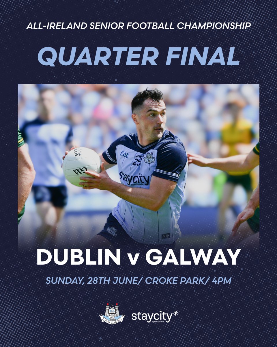 DubGAAOfficial's tweet photo. CONFIRMED: Our Senior Footballers' All-Ireland Quarter Final clash with Galway will take place this coming Sunday at Croke Park, with a 4pm throw-in. 

#UpTheDubs https://t.co/5VguOwmy8u